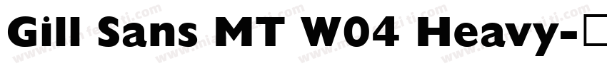 Gill Sans MT W04 Heavy字体转换
